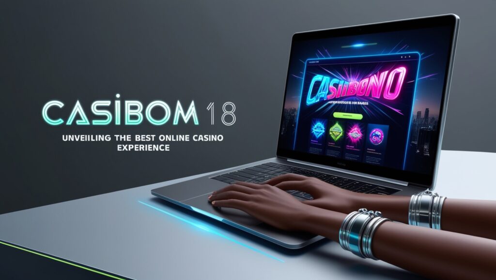 Casibom618 Review: Unveiling The Best Online Casino Experience